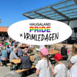 Vrimledagen x Haugaland Pride